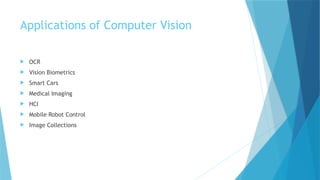 Comprehensive Overview of Computer Vision and Digital Image Processing ...