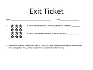 Exit Ticket
 