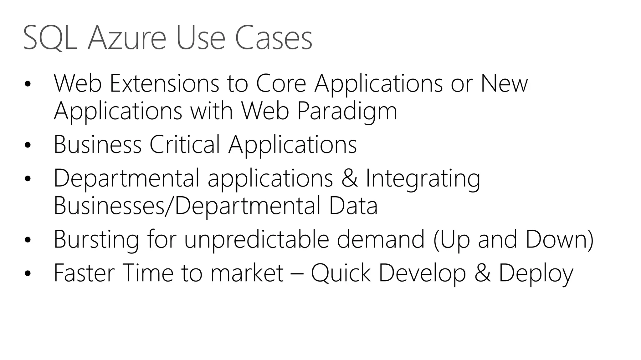 SQL Azure Use Cases 
 