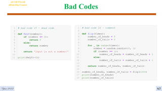 Bad Codes
AI VIETNAM
All-in-One Course
Year 2022 47
 