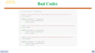 Bad Codes
AI VIETNAM
All-in-One Course
Year 2022 50
 