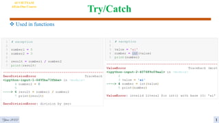 Try/Catch
 Used in functions
Year 2022
AI VIETNAM
All-in-One Course
1
 