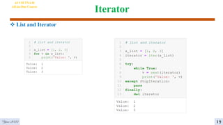 Iterator
4
19
AI VIETNAM
All-in-One Course
 List and Iterator
Year 2022
 