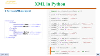 XML in Python
Year 2022 44
AI VIETNAM
All-in-One Course
 Save an XML document
 