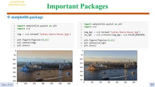Important Packages
77
AI VIETNAM
All-in-One Course
Year 2022
 matplotlib package
 