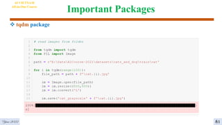 Important Packages
 tqdm package
Year 2022 81
AI VIETNAM
All-in-One Course
 