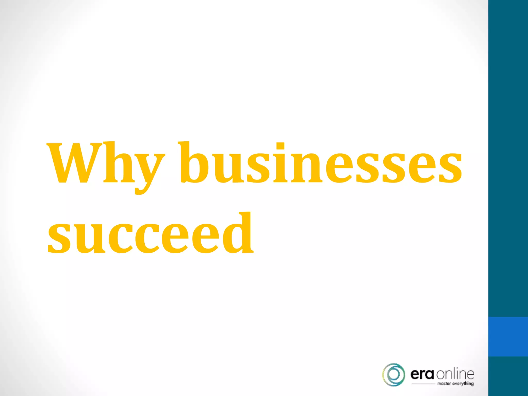 Reasons To Have A Successful Business Module 1 why businesses succeed | PPT