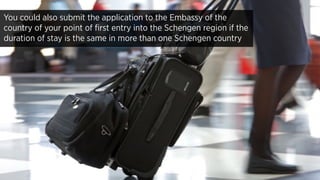 You could also submit the application to the Embassy of the
country of your point of first entry into the Schengen region ...