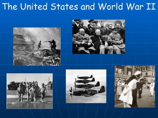 The United States and World War II 