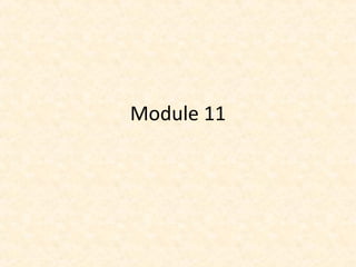 Module 11
 