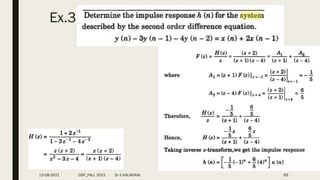 Ex.3
13-08-2021 DSP_FALL 2021 Dr S KALAIVANI 69
 
