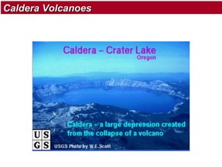 Caldera Volcanoes

 