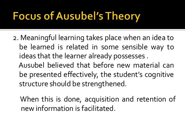 Ausubel Meaningful Learning Theory Ausubel Advance Organizer