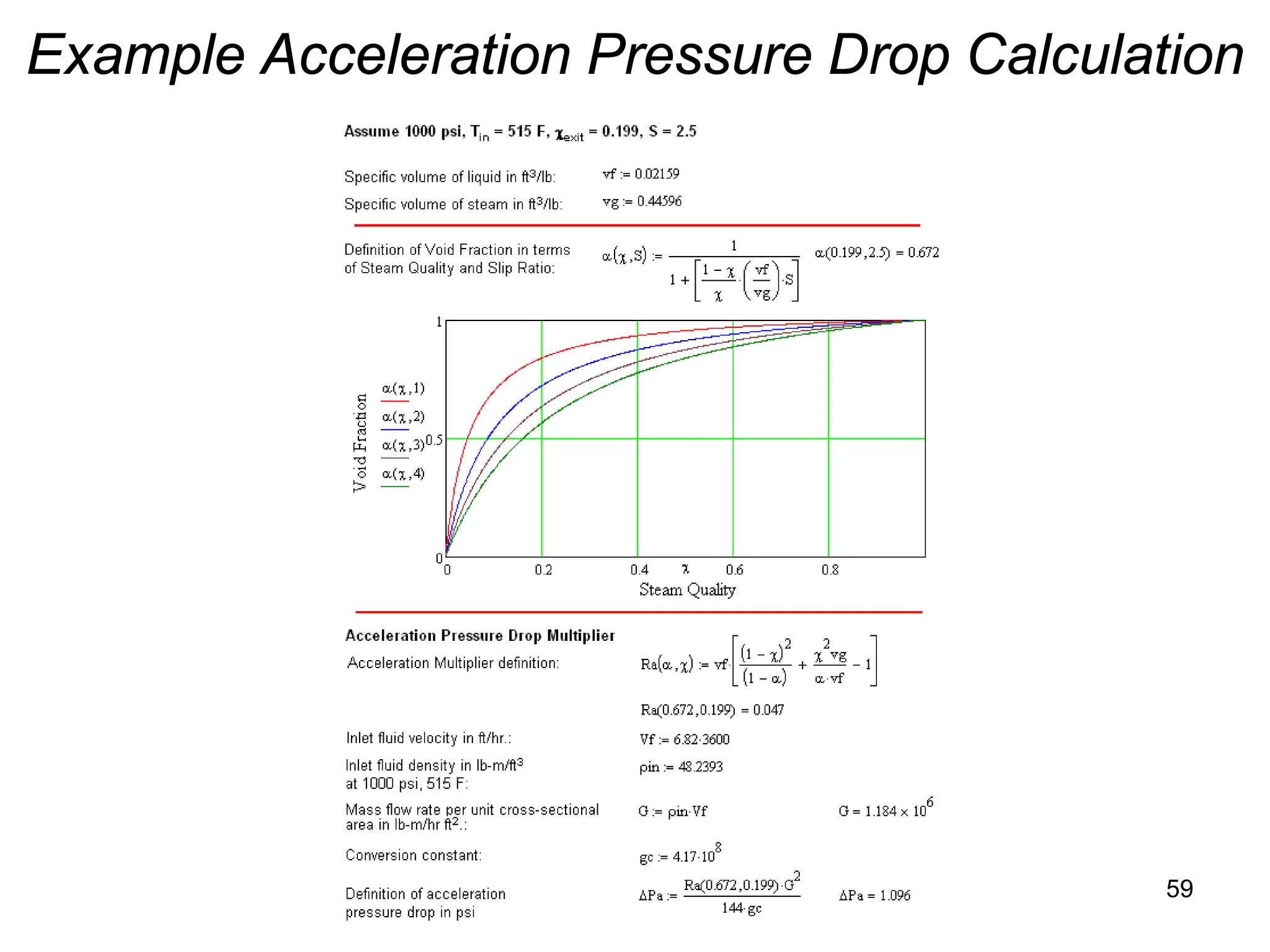 Example Acceleration Pressure Drop Calculation




                                           59
 