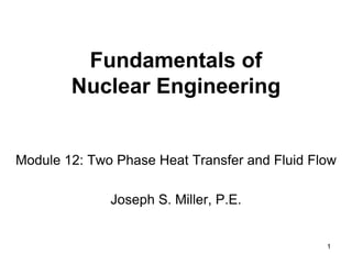 Module 12 Two Phase Fluid Flow And Heat Transfer 2010 June Nrc | PDF