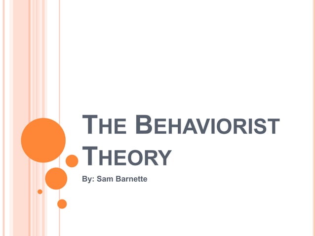 Behaviorist Learning Theory | PPT