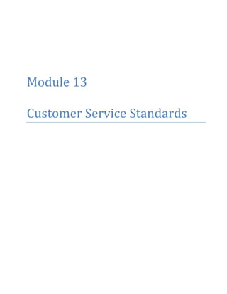 Module 13
Customer Service Standards
 