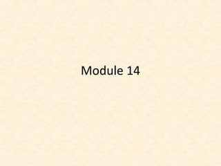 Module 14
 