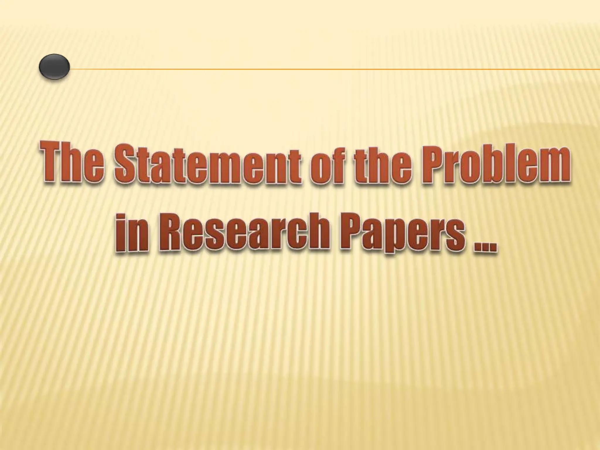 MODULE 14_STATEMENT OF THE PROBLEM_ PRACTICAL RESEARCH 1.pptx