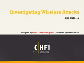 Module 17 investigating wireless attacks