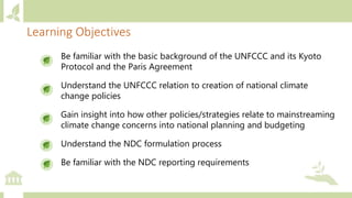 Unfccc Processes Module 1: Agriculture in the UNFCCC process and NDCs | PPTX