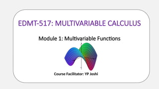 Multivariable Function Machine Multivariable Functions Module 1 by YP Joshi.pptx