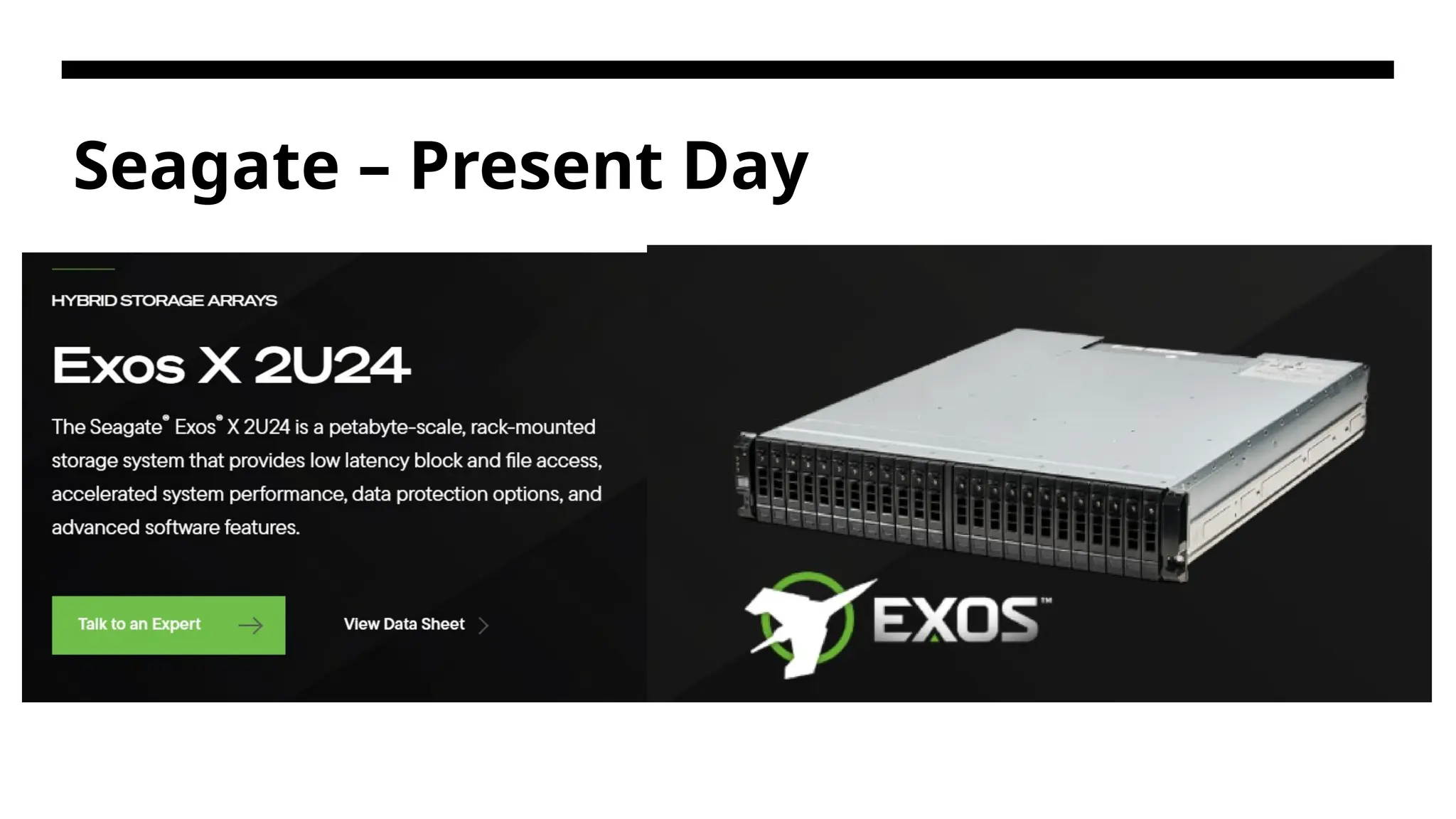 Seagate – Present Day 