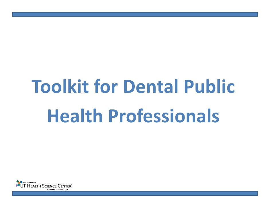 Module 1 Toolkit for Dental Public Health Professionals