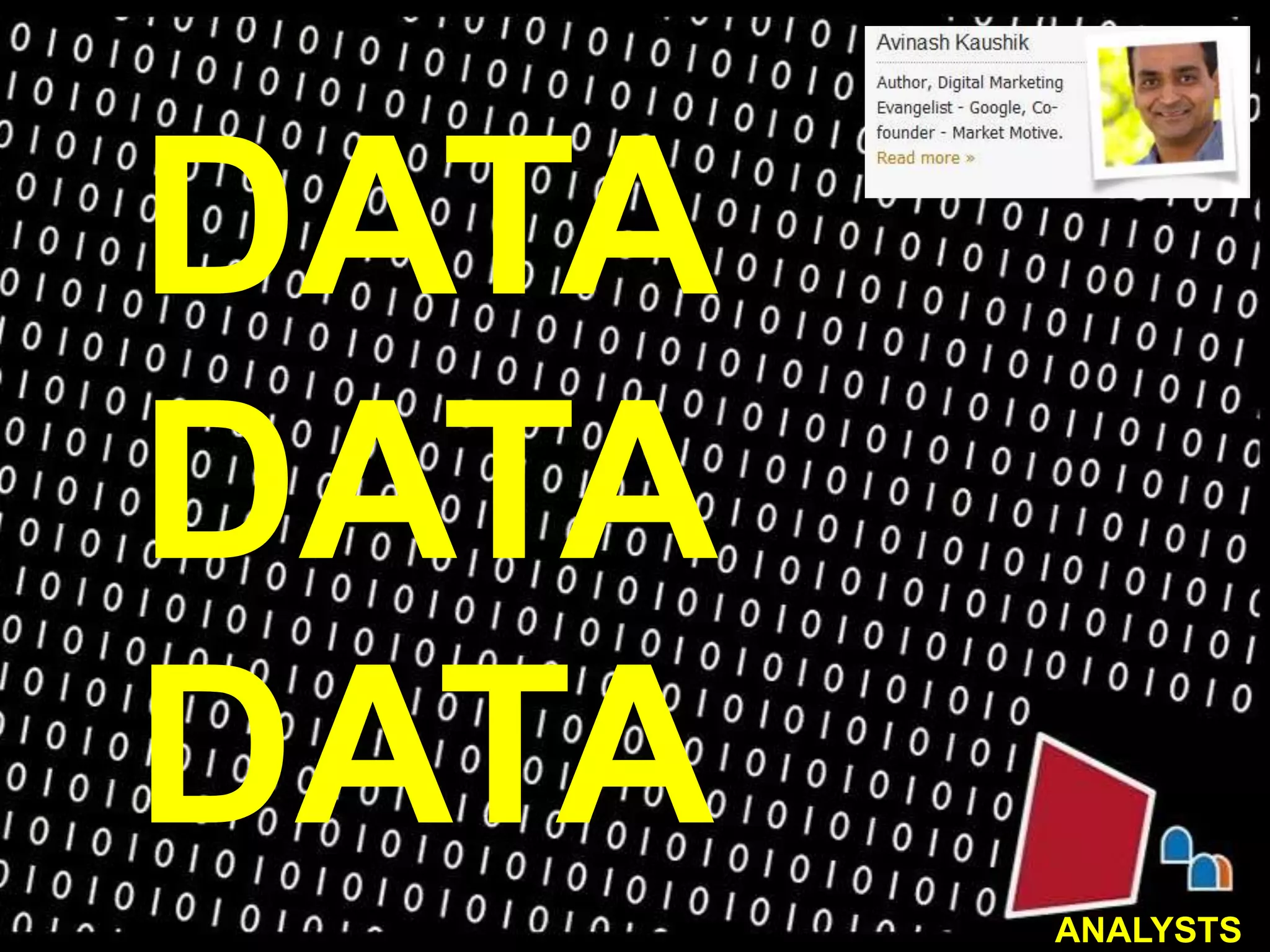 DATA
DATA
DATA
       ANALYSTS
 