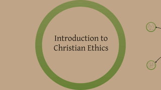 Introduction to Christian Ethics.pptx