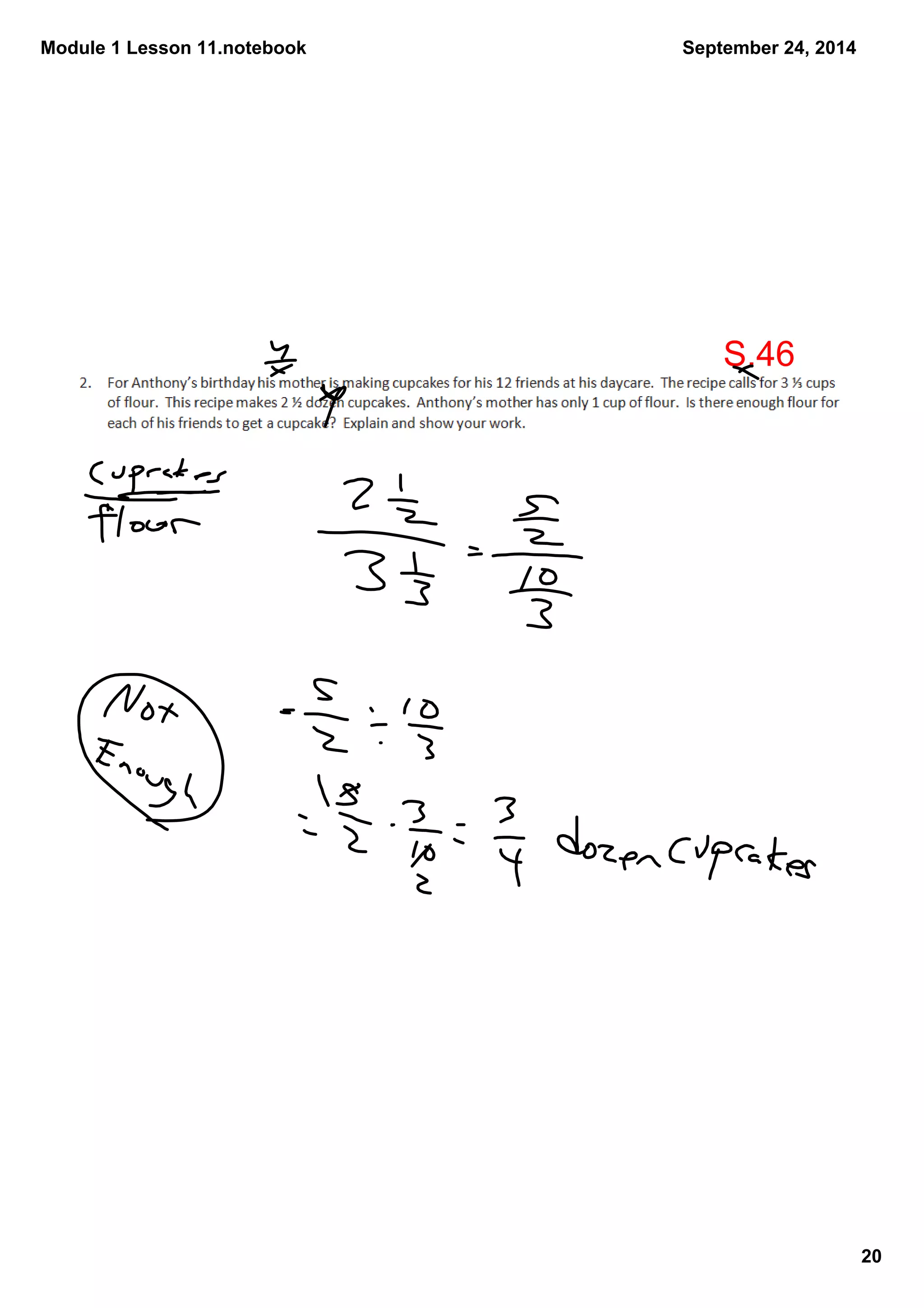 Module 1 Lesson 11.notebook 
20 
September 24, 2014 
S.46 
 