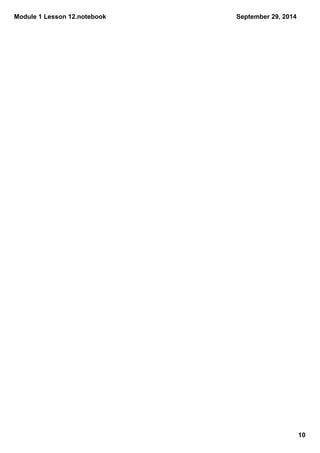 Module 1 Lesson 12.notebook 
10 
September 29, 2014 
