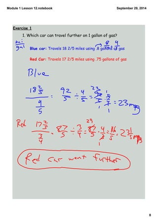 Module 1 Lesson 12.notebook 
8 
September 29, 2014 
Exercise 1 
1. Which car can travel further on 1 gallon of gas? 
Blue ...