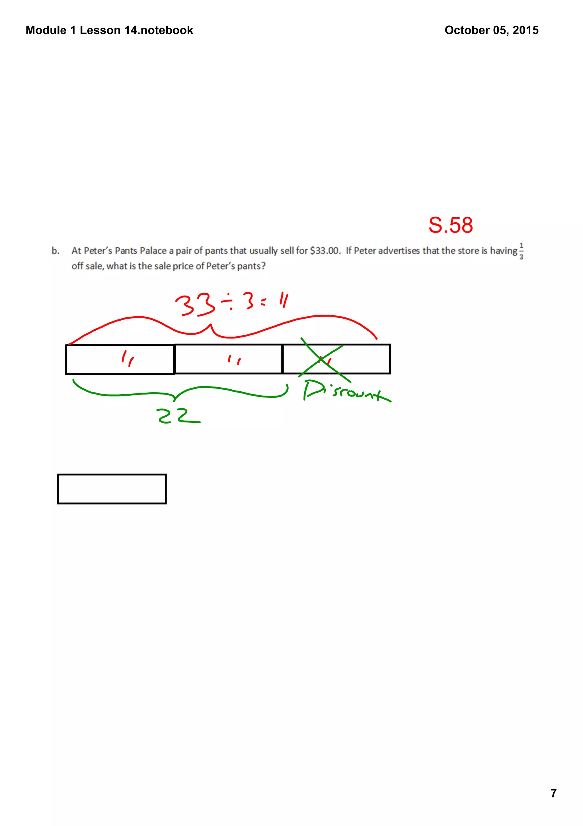 Module 1 Lesson 14.notebook
7
October 05, 2015
S.58
 