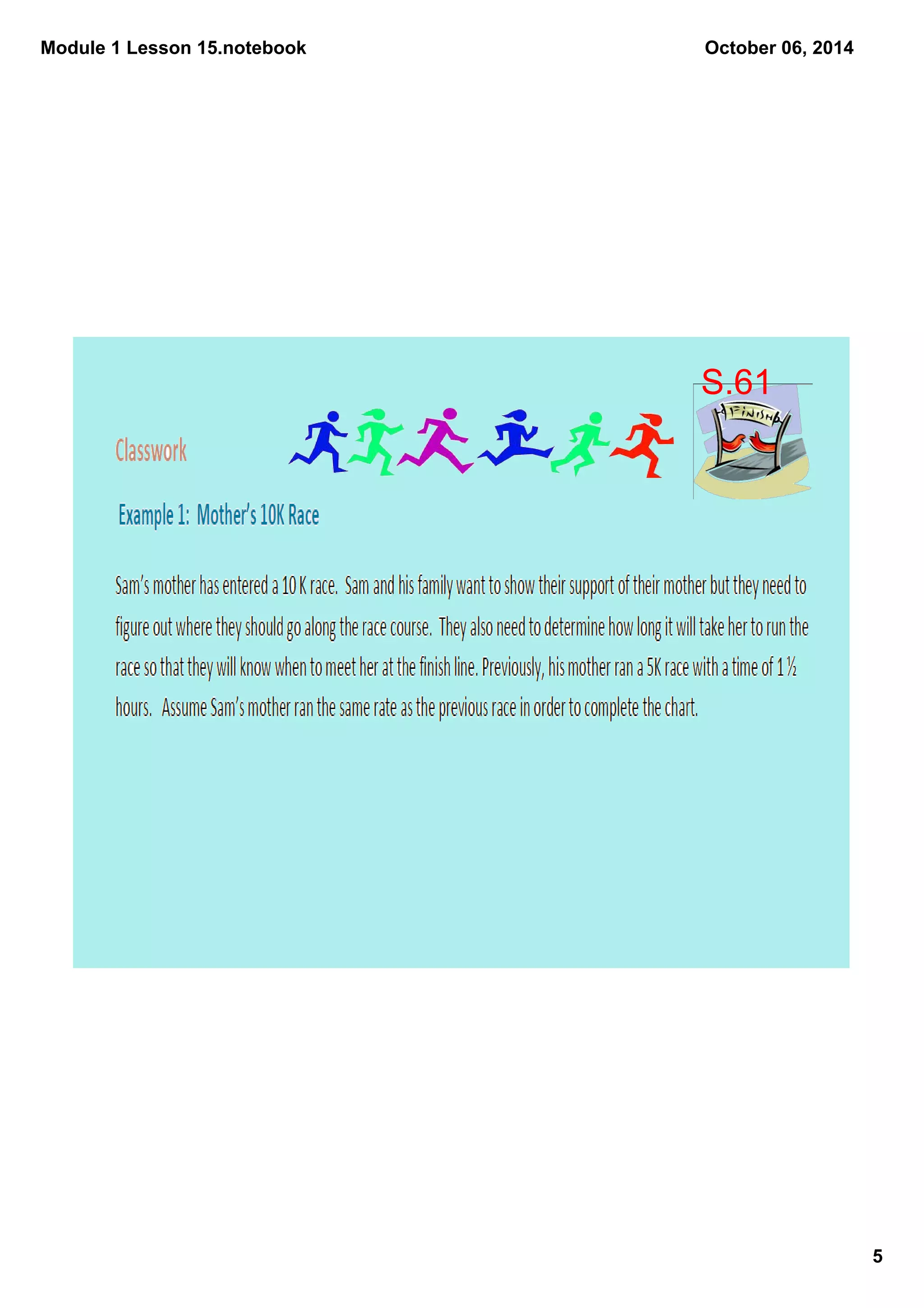 Module 1 Lesson 15.notebook 
5 
October 06, 2014 
S.61 
 