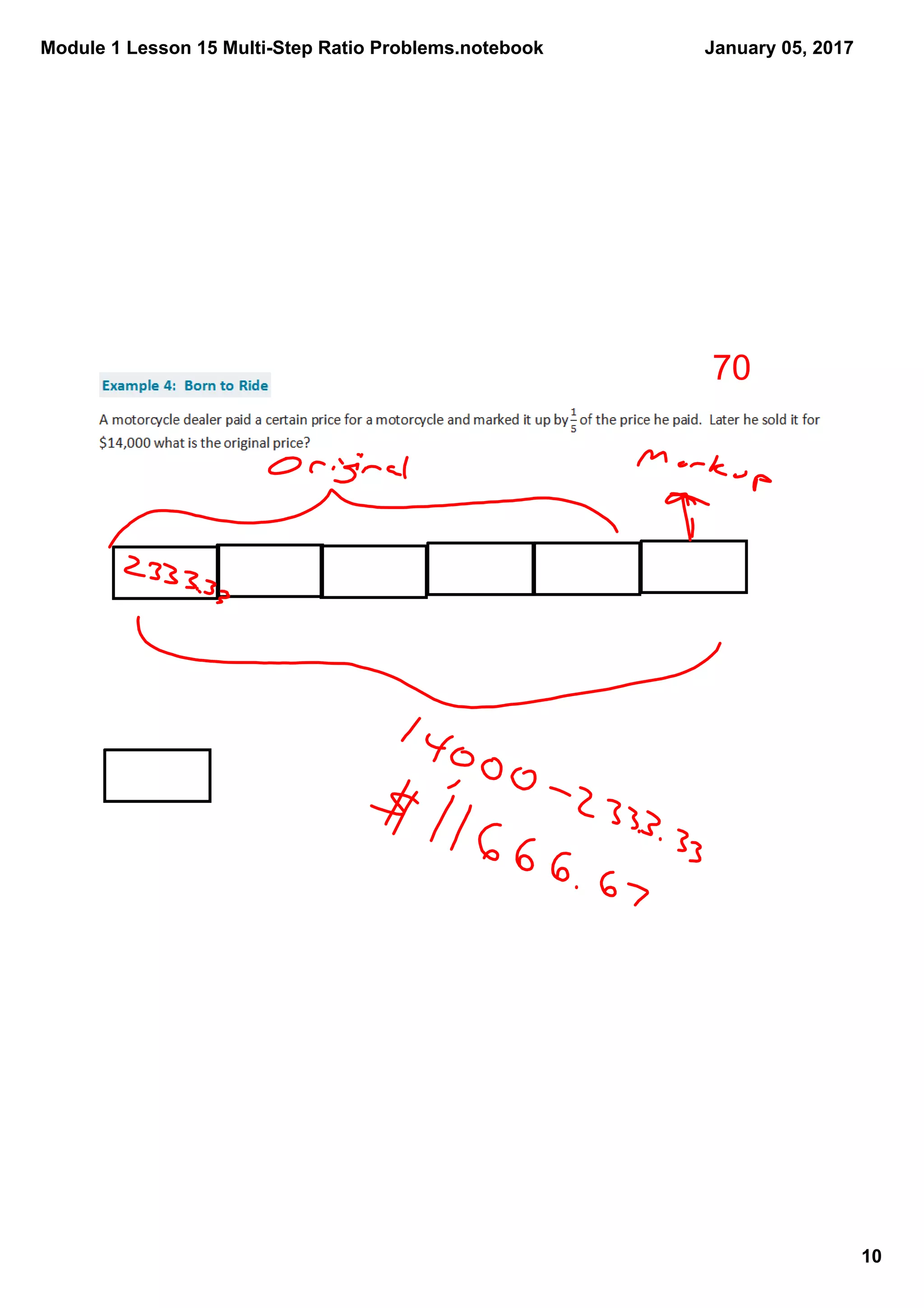 Module 1 Lesson 15 Multi­Step Ratio Problems.notebook
10
January 05, 2017
70
 