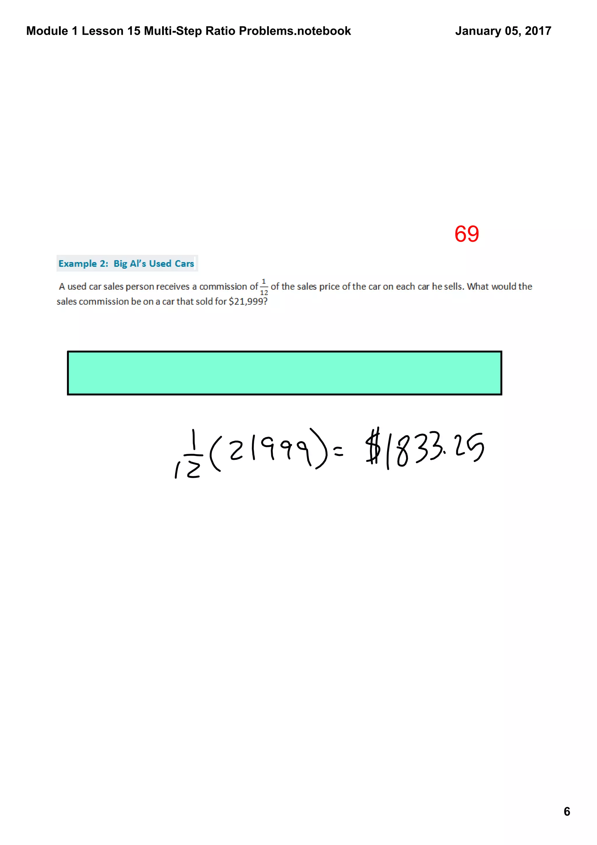 Module 1 Lesson 15 Multi­Step Ratio Problems.notebook
6
January 05, 2017
69
 