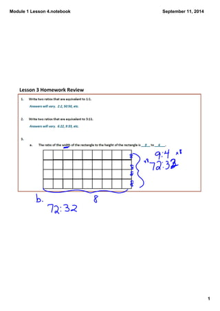 Module 1 Lesson 4.notebook 
1 
September 11, 2014 
Lesson 3 Homework Review 
 