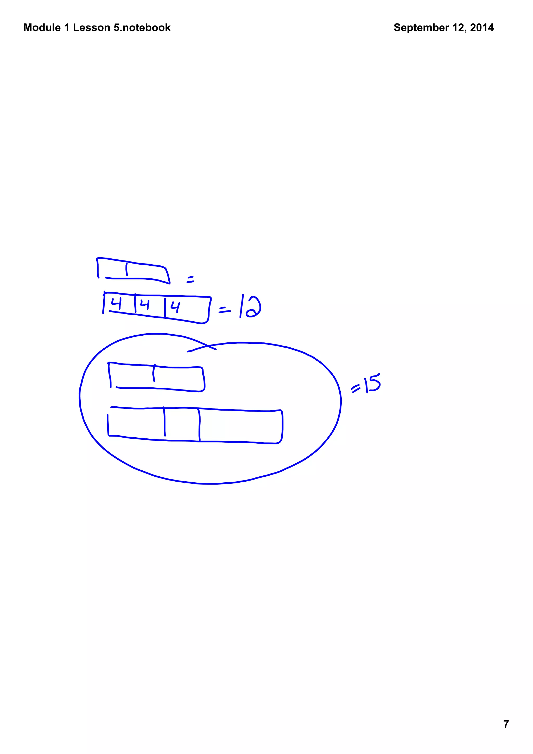 Module 1 Lesson 5.notebook 
7 
September 12, 2014 
 