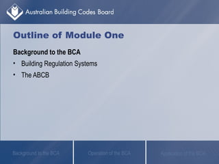 Module 1 - Introduction to the BCA