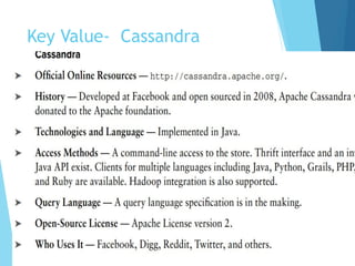Key Value- Cassandra
 