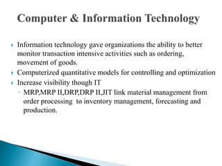  Information technology gave organizations the ability to better
monitor transaction intensive activities such as orderin...
