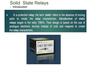 Solid State Relays
 Introduction
 