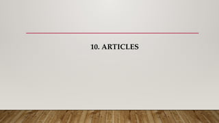 10. ARTICLES
 