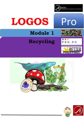 ProLOGOS
Module 1
Recycling
 