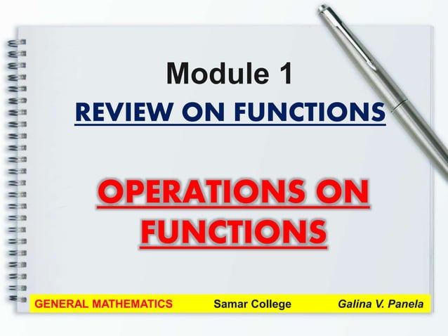 GENERAL MATHEMATICS Module 1: Review on Functions | PPTX