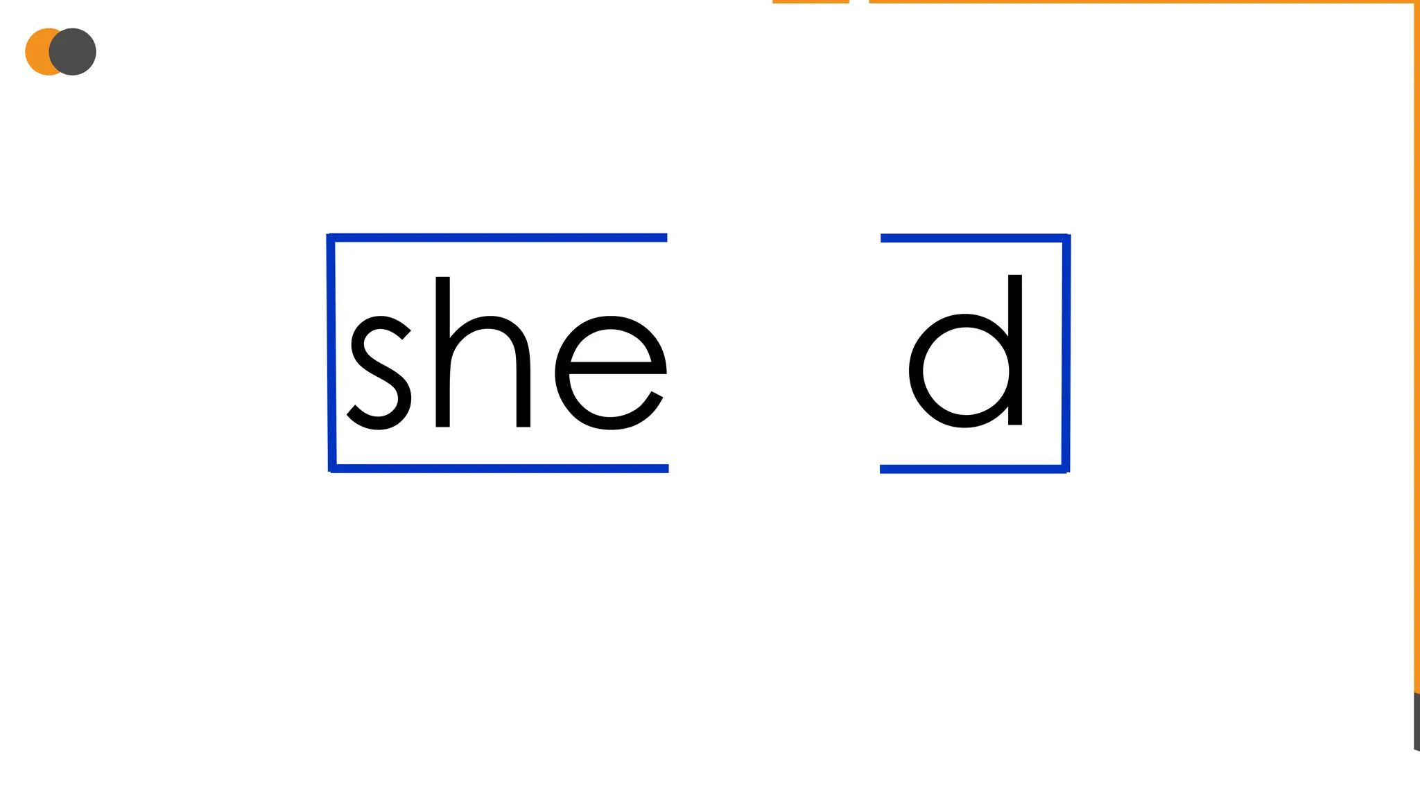 she d
 