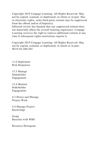 Copyright 2019 Cengage Learning. All Rights Reserved. May
not be copied, scanned, or duplicated, in whole or in part. Due
...