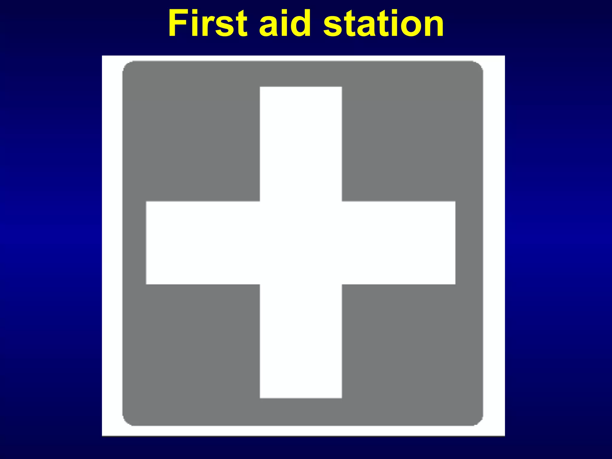 First aid station 