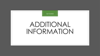 ADDITIONAL
INFORMATION
06/10/2025
 